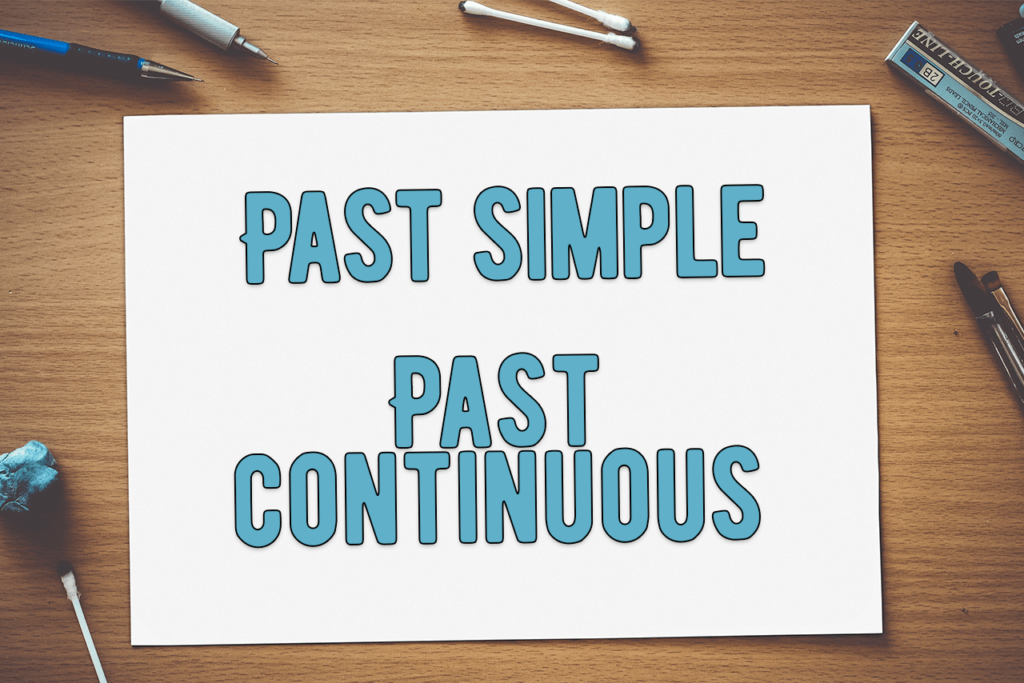 past simple continuous