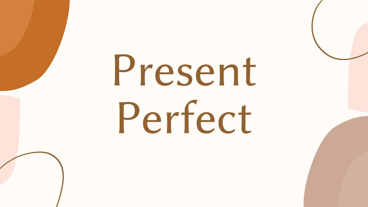 Present Perfect - Примеры. Маркеры времени. - ENGLISH5MINUTES